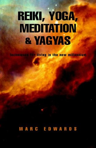 9781413483871: Reiki, Yoga, Meditation & Yagyas