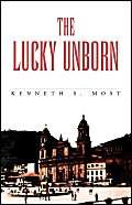 9781413486384: The Lucky Unborn