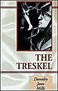 The Treskel: Sequel to the Sceptre And the Labyrinth (Katya Becker) (9781413486780) by Mills, Dorothy