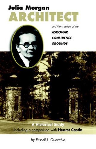 Beispielbild fr Julia Morgan, Architect, And the Creation of the Asilomar Conference Grounds zum Verkauf von Wonder Book