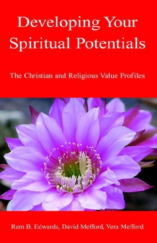 Beispielbild fr Developing Your Spiritual Potentials: The Christian And Religious Value Profiles zum Verkauf von SecondSale