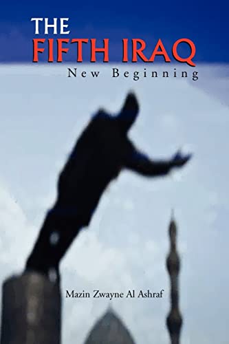 9781413495836: The Fifth Iraq: New Beginning