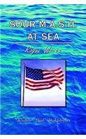 Imagen de archivo de Sour M.A.S.H. At Sea Rogue Waves a la venta por Always Superior Books