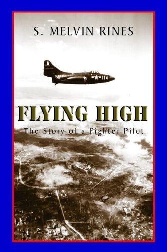 Stock image for Flying High: The Story of a Fighter Pilot for sale by Revaluation Books