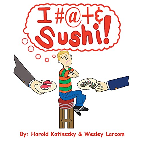 Stock image for I Hate Sushi for sale by Chiron Media
