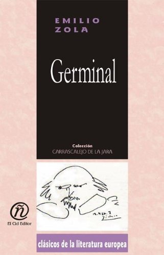 Imagen de archivo de Germinal (Spanish Edition) [Paperback] Zola, Emile a la venta por Broad Street Books