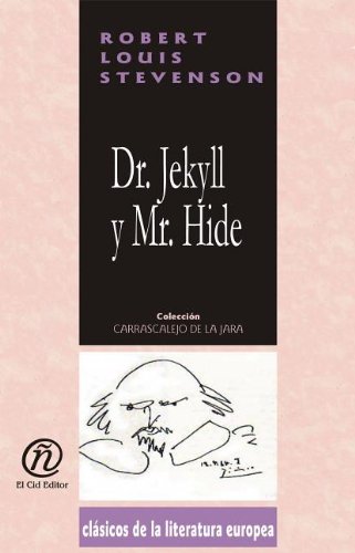 Stock image for Dr. Jekyll y Mr. Hyde (Clasicos De La Literatura Europe: Carrascalejo De La Jara) (Spanish Edition) for sale by dsmbooks