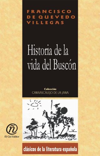 Historia de la vida del Buscon (Spanish Edition) (9781413518474) by Villegas, Francisco De Quevedo Y