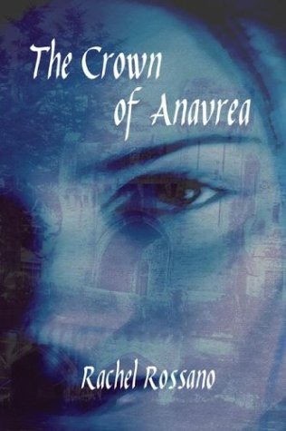 Stock image for The Crown of Anavrea for sale by Bookmans