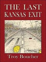 9781413709261: The Last Kansas Exit