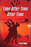 Stock image for Time After Time After Time for sale by Phatpocket Limited