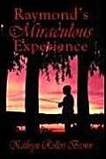 Beispielbild fr Raymond's Miraculous Experience zum Verkauf von Books From California