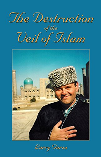 Imagen de archivo de The Destruction of the Veil of Islam a la venta por BookHolders