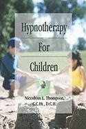 9781413713473: Hypnotherapy for Children