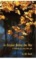 In October Before The War (9781413714425) by Dodd, Bill