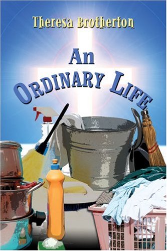 9781413714715: An Ordinary Life