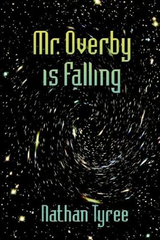Mr. Overby Is Falling (9781413715262) by Tyree, Nathan