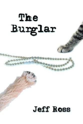 The Burglar (9781413716016) by Ross, Jeff