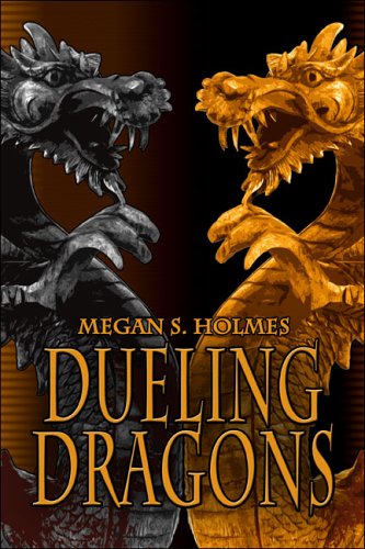 Dueling Dragons (9781413716658) by Holmes, Megan S.