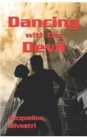 Dancing with the Devil - Jacqueline Silvestri