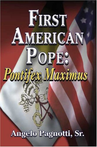 First American Pope: Pontifex Maximus