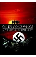 Beispielbild fr On Falcon's Wings zum Verkauf von Better World Books