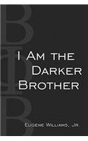 I Am The Darker Brother (9781413734126) by Williams, Eugene, Jr.