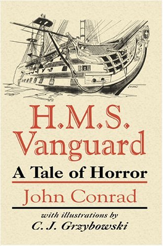H.m.s. Vanguard: A Tale Of Horror (9781413738100) by Conrad, John