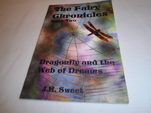 9781413744002: Dragonfly and the Web of Dreams