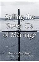 Stock image for Sailing the Seven C's of Marriage for sale by ThriftBooks-Dallas