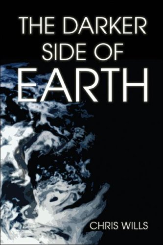 9781413749021: The Darker Side Of Earth