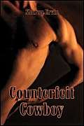 Stock image for Counterfeit Cowboy for sale by Revaluation Books