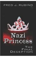 9781413750416: Nazi Princess: The Final Deception