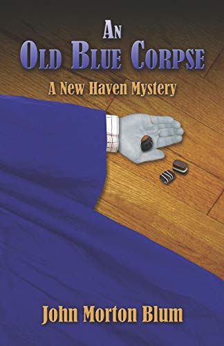 Imagen de archivo de An Old Blue Corpse : A New Haven Mystery a la venta por Better World Books: West
