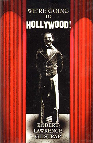 Imagen de archivo de We're Going to Hollywood! a la venta por Better World Books