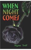Beispielbild fr When Night Comes zum Verkauf von Wonder Book