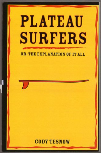 9781413754780: Plateau Surfer: The Explanation Of It All