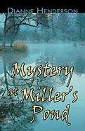 Mystery at Miller's Pond - Henderson, Dianne