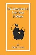 The Adventures Of Tylor Bear And Mana (9781413755800) by Irwin, Daniel S.