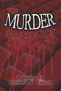 9781413760477: The Murder Manuscript