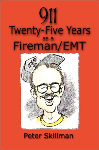 Imagen de archivo de 911 : Twenty-Five Years As a Fireman/E. M. T. a la venta por Better World Books
