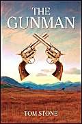 The Gunman (9781413765243) by Stone, Tom