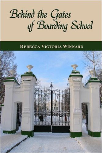 9781413767773: Behind the Gates of Boarding School