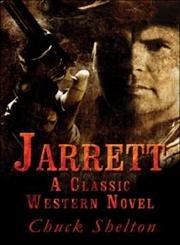 Stock image for Jarrett: A Classic Western Novel for sale by R Bookmark