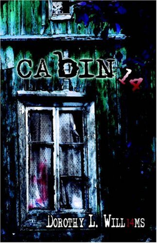 Cabin 14 (9781413776577) by Williams, Dorothy L.