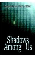 Shadows Among Us (9781413777314) by Hebert, Margaret