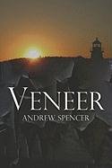 Veneer (9781413778489) by Spencer, Andrew