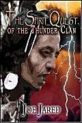 Beispielbild fr The Spirit Quest of the Thunder Clan (Autographed Copy) zum Verkauf von Second Chance Books & Comics