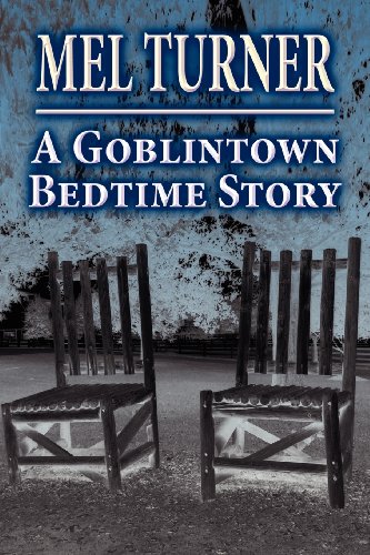 9781413785180: A Goblintown Bedtime Story