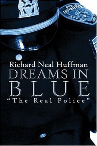 9781413790733: Dreams in Blue: The Real Police